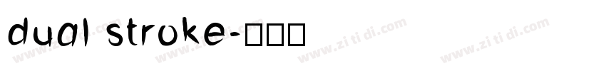dual stroke字体转换